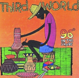 Third World - 96 degrees in the Shade (1977)