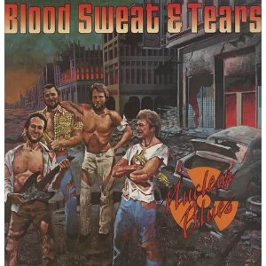 Blood Sweat & Tears - Nuclear Blues (1980) (Import)