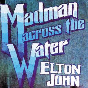 Elton John - Madman across the Water (1971)