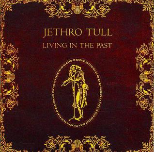 Jethro Tull - Living in the Past (Double Album) (1972)