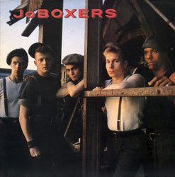 JoBoxers - like Gangbusters (1983)