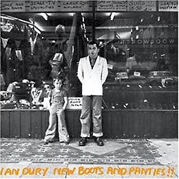Ian Dury - New Boots and Panties (1977)