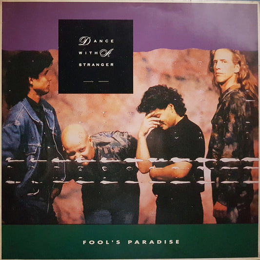 Dance with A Stranger - Fool's Paradise (1989)