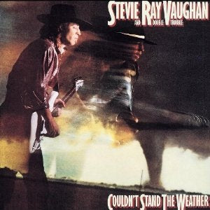 Stevie Ray Vaughan and Double Trouble - Couldn't Stand The Weather (1984)