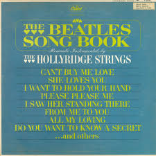 The Beatles - Song Book Romantic Instrumentals by the Hollyridge Strings (1964)