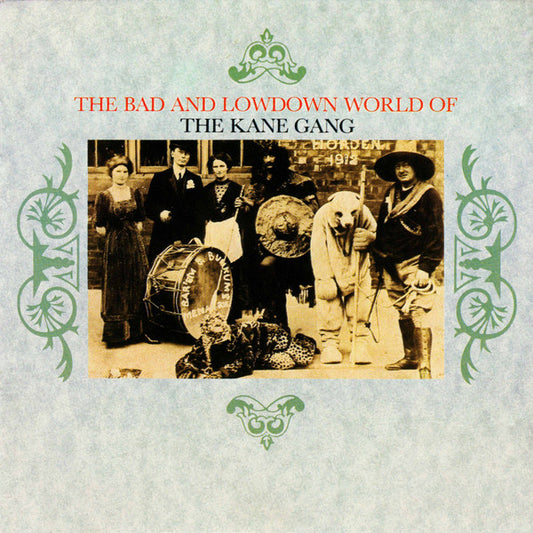 The Kane Gang - The Bad and Lowdown World of The Kane Gang (1985)